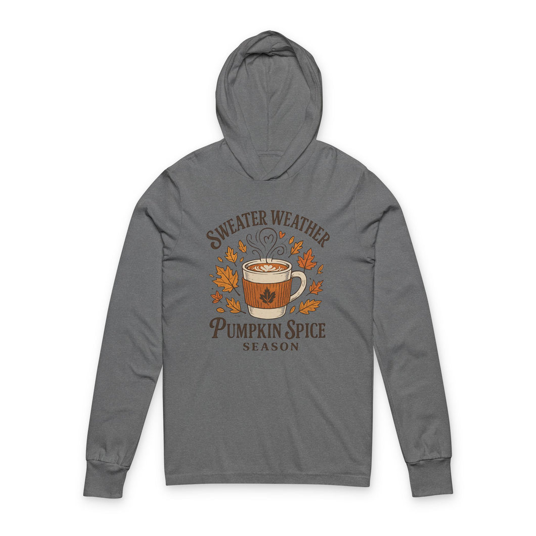 Sweater Weather Pumpkin Spice Hoodie, Cozy Fall Apparel, Unisex Long Sleeve Tee, Autumn Fashion, Gift for Coffee Lovers
