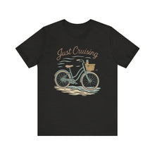 Load image into Gallery viewer, Just Cruising T-shirt, Summer Vibes Tee, Casual Graphic Shirt, Beach Vacation Top, Unisex Jersey Shirt
